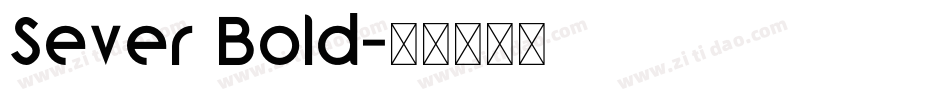Sever Bold字体转换